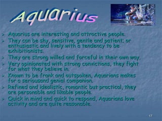 Roots are important to the Taurean.