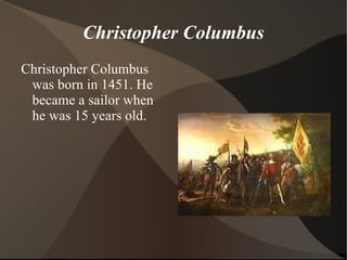 Sir. Francis Drake Sir Francis Drake was born in  February  of 1540. He was the oldest of twelve sons.  He was famous for sailing around the world and returned to England. 