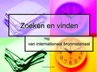 Zoeken en vinden van internationaal bronmateriaal 