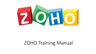 ZOHO Training Manual
 