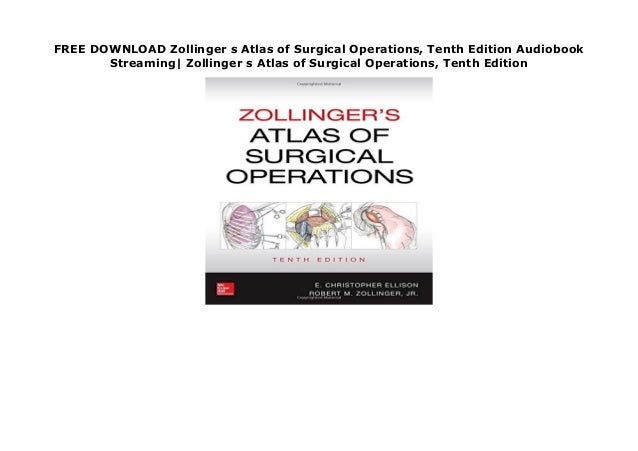 zollinger atlas of surgical operations 10th free download
