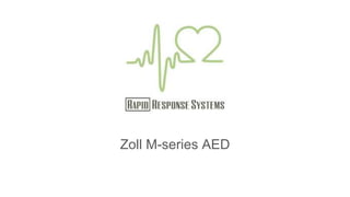 Zoll M-series AED
 