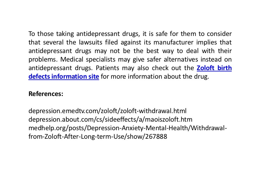 Zoloft Withdrawal Symptoms May be Dangerous