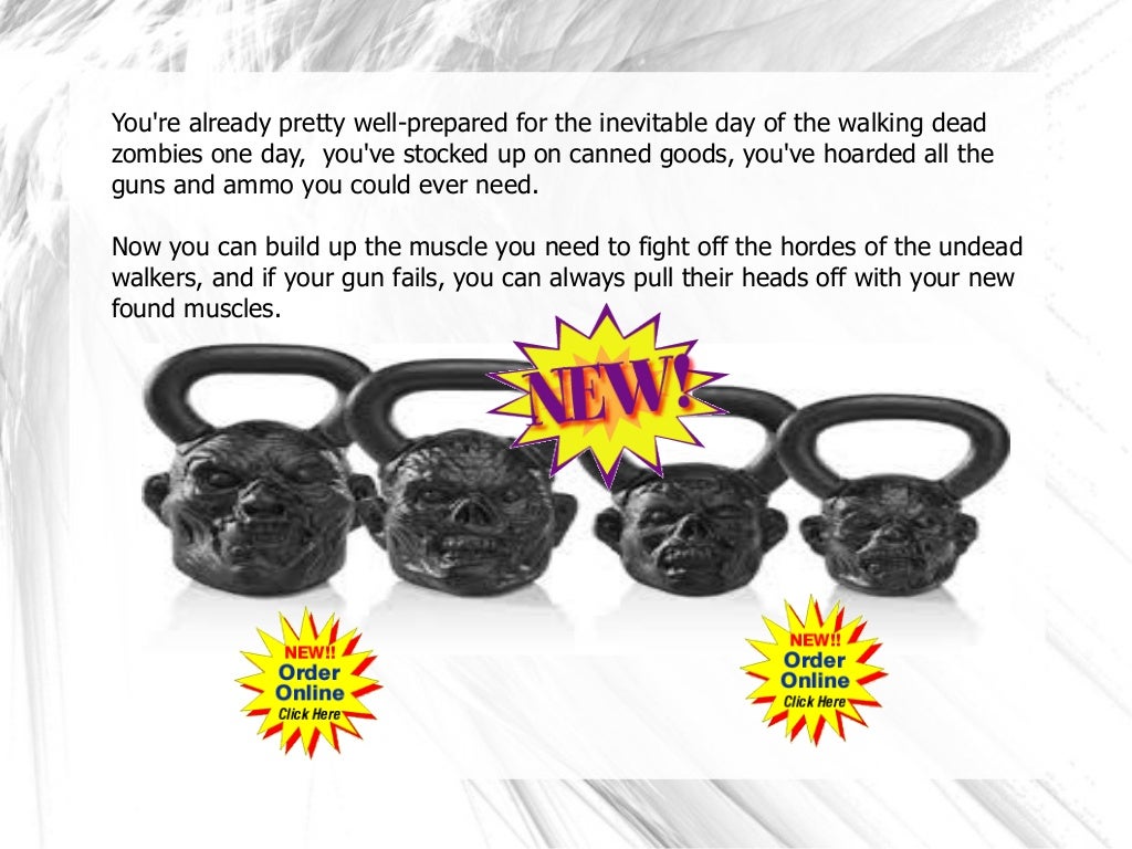 Zombie Kettlebells