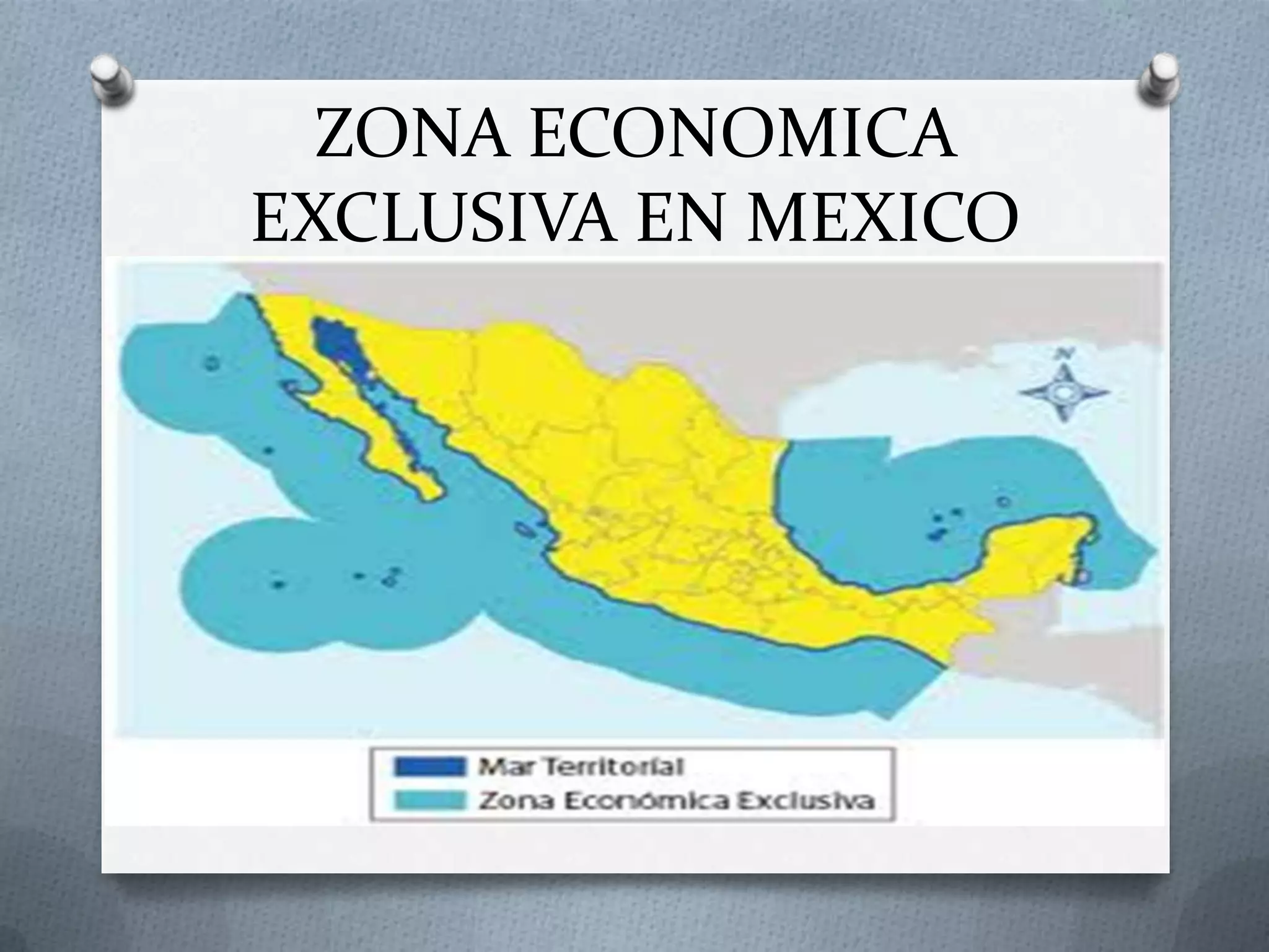 Zona economica exclusiva en Mexico | PPTX