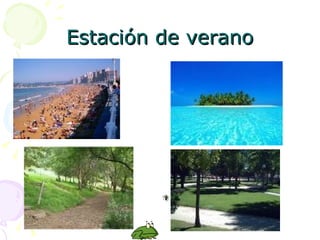 Estación de verano 