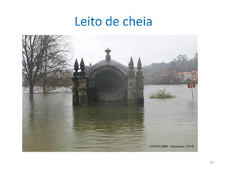 Leito de cheia
16
 