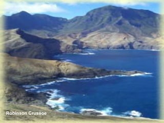 Robinson Crussoe
 