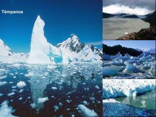Témpanos
 