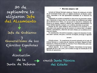 30 de
septiembre lo
eligieron Jefe
del Alzamiento
Jefe de Gobierno
y
Generalísimo de los
Ejércitos Españoles
disolución
de la
Junta de Defensa
creció Junta Técnica
del Estado
 