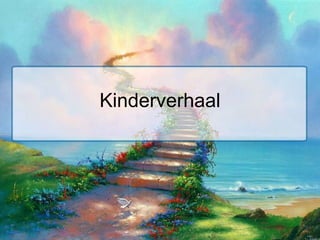Kinderverhaal 