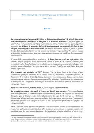 ZONE FRANC, POUR UNE EMANCIPATION AU BENEFICE DE TOUS1
(AVRIL 2018)
RESUME
La coopération de la France avec l’Afrique se d...