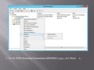 2. On theDNS Security Extensions (DNSSEC)page, clickNext.  