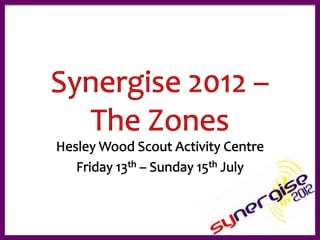 Synergise Zone presentations