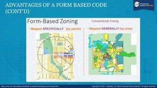 ADVANTAGES OF A FORM BASED CODE
(CONT’D)
 