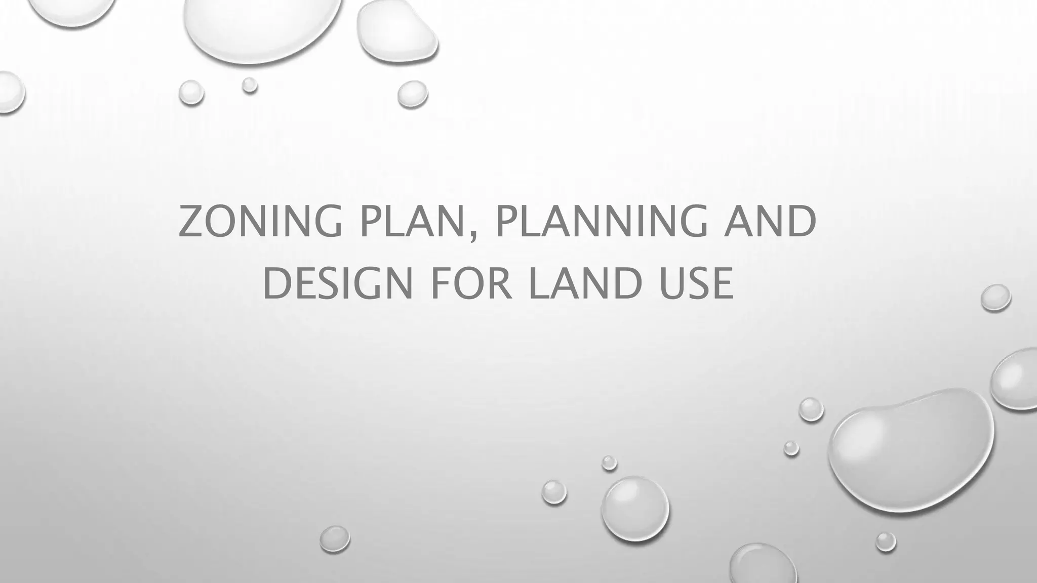 Zoning plan, planning and design for land use | PPT