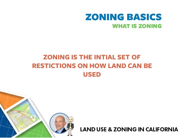 Land Use & Zoning Basics in California