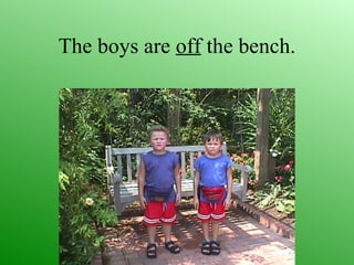 The boys are off the bench.