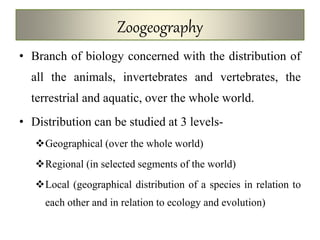Zoogeography and factors affecting animal distribution