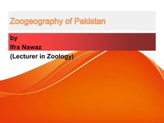 by
Ifra Nawaz
(Lecturer in Zoology)
 