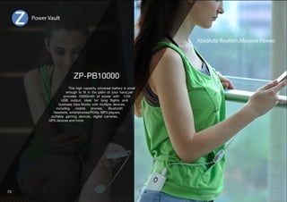 Capacity(mAh):5000 
Battery Type:Li-Polymer 
Recycle Lifetime: 500 Times 
IC Protection 
Self-Charging Time:6 Hours 
Input:DC4.75-5.2V 1.5A 
6[W[!=(=(°:) *LY[PÄJH[L!*,9V/Z 
Net Weight(G):132 
Dimension(mm):120x60x13 
can charge 2 tablets or 
smart phones simultaneously. 
500+ recharge cycles 
over the life of the 
battery. 
4 LED lights 
to show power status 
Security Protection Design: 
The device will automatically shutdown when there is a 
short circuit or overload of output which can avoid 
destruction of device and any untowards incident. 
Accessories:Apple connector + Micro usb connector Application:All iPhone,iPad,Tablets,MP3,MP4,Smartphones etc. 
74 
 