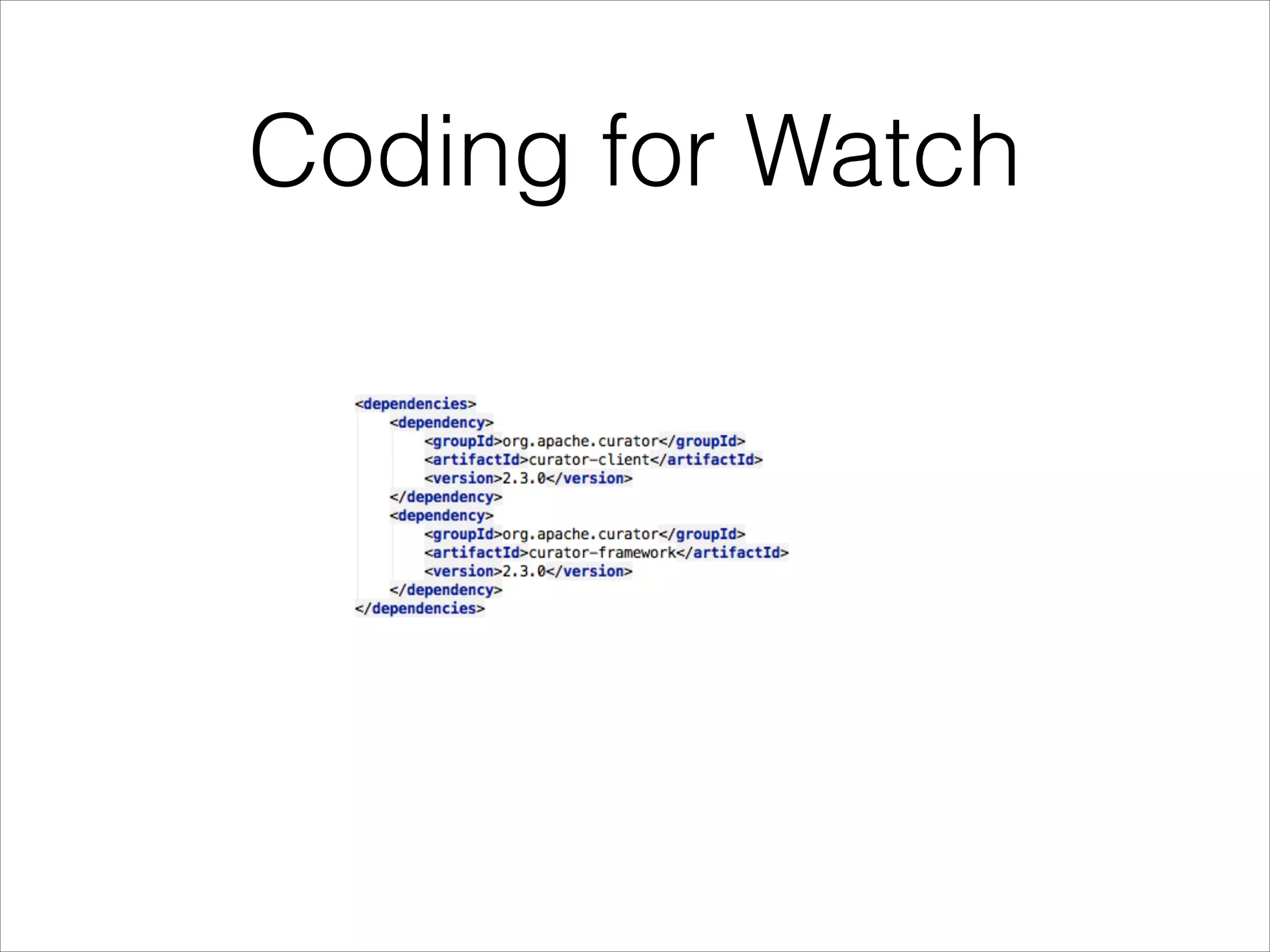 Coding for Watch