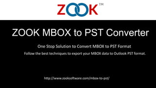 ZOOK MBOX to PST Converter
One Stop Solution to Convert MBOX to PST Format
Follow the best techniques to export your MBOX data to Outlook PST format.
http://www.zooksoftware.com/mbox-to-pst/
 