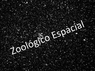 Zoológico Espacial 
