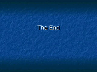 The EndThe End
 