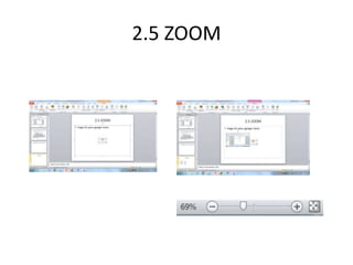 2.5 ZOOM
