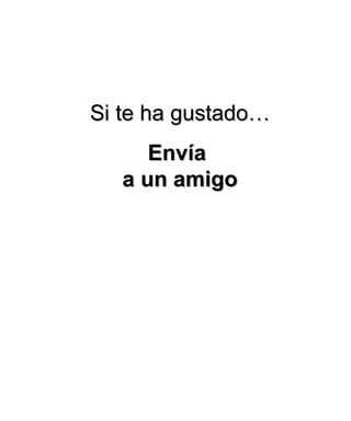 Si te ha gustado… Envía  a un amigo 