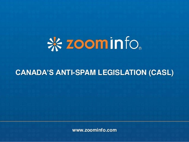 canada s new anti spam legislation casl what you need zoom info