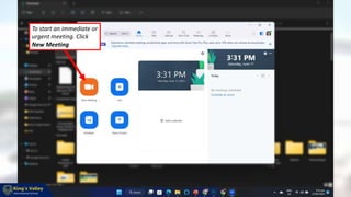 To start an immediate or
urgent meeting. Click
New Meeting
 