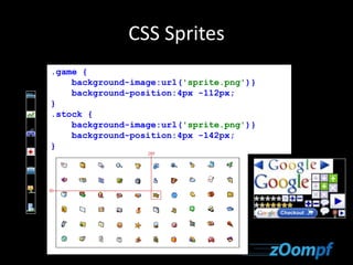 CSS Sprites 
.game { 
background-image:url('sprite.png')} 
background-position:4px -112px; 
} 
.stock { 
background-image:url('sprite.png')} 
background-position:4px -142px; 
} 
 