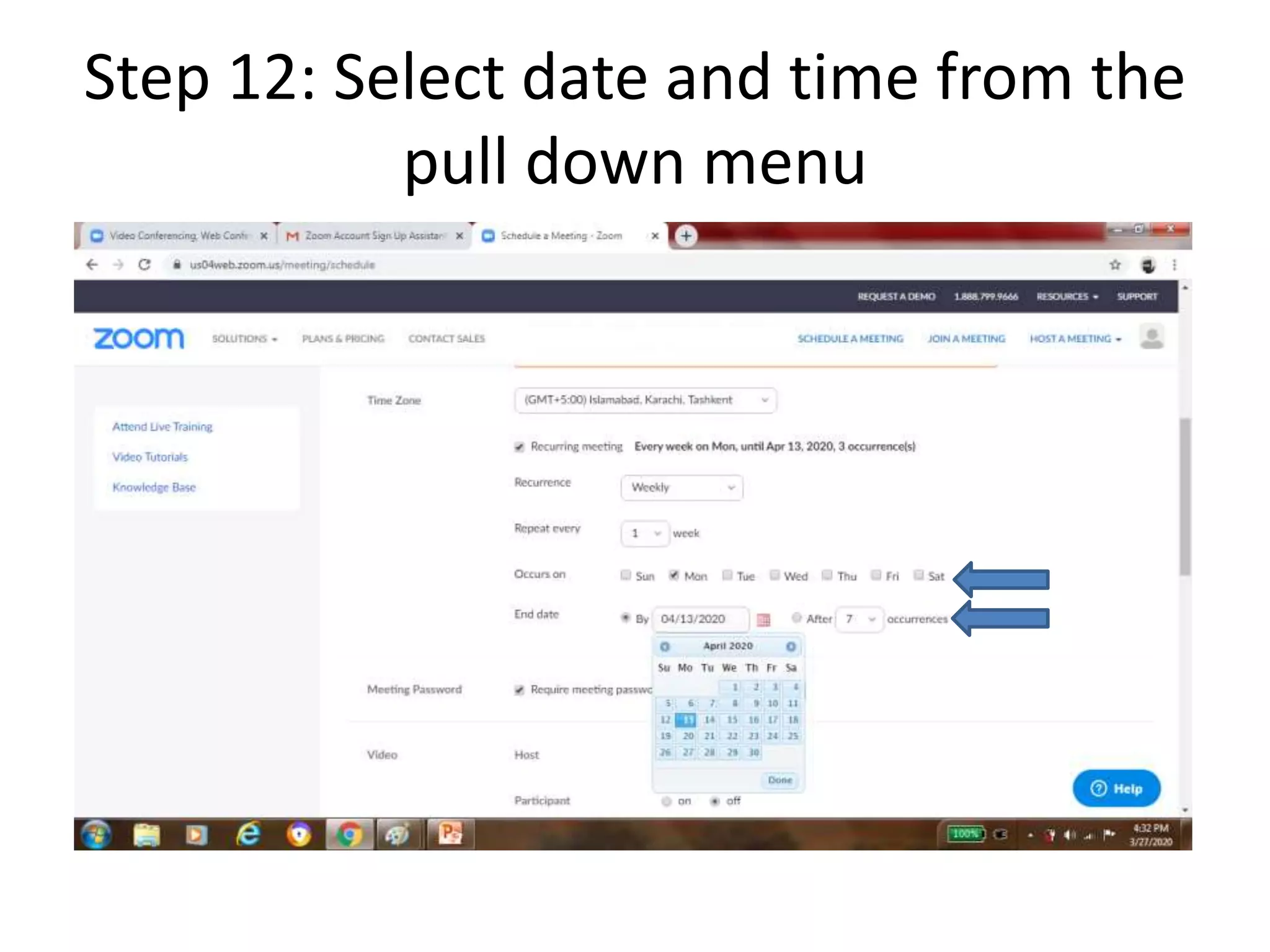 Step 12: Select date and time from the
pull down menu
 
