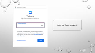 Enter your Gmail password
 