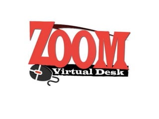 Zoom virtualdesk