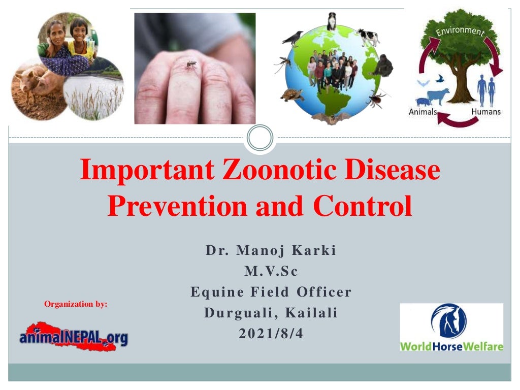 Important Zoonotic disease and its prevention and control By Dr.Mano…