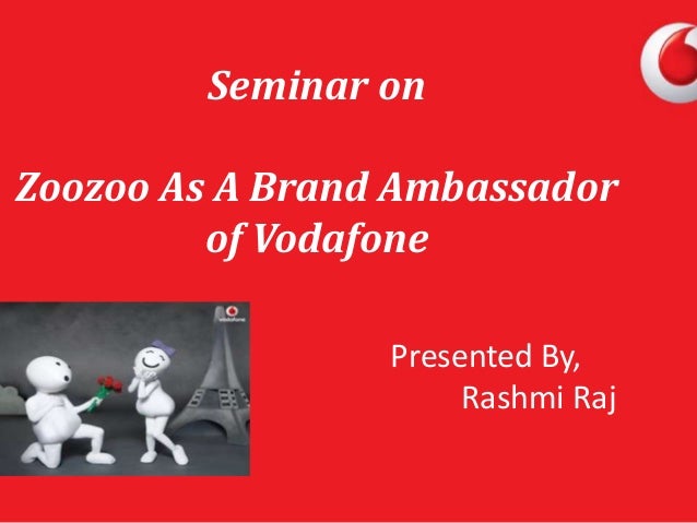 Zoozoo As A Brand Ambassador Of Vodafone
