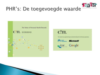 PHR’s: De toegevoegde waarde