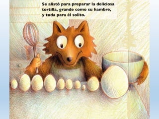 ¡Vaya apetito tiene el zorrito!