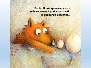 ¡Vaya apetito tiene el zorrito!