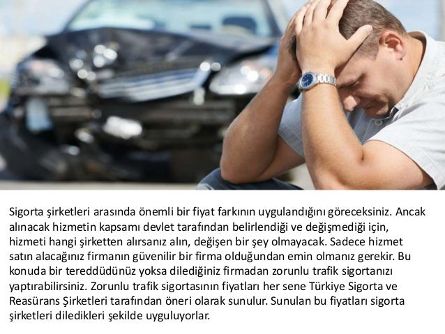 Araç Sigorta Fiyatları Devlet  : Fiyat Avantajı Ve Sigorta Süresinden Önce Ilgi Gösterilmesi 06/04/2020.