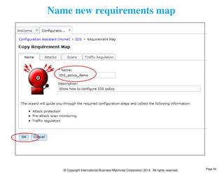 Name new requirements map 
© Copyright International Business Machines Corporation 2014. All rights reserved. 
Page 50 
 