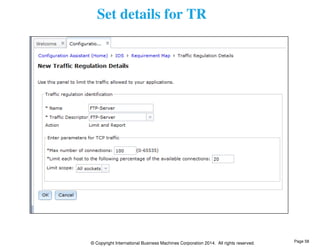 Set details for TR 
© Copyright International Business Machines Corporation 2014. All rights reserved. 
Page 58 
 