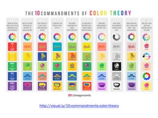 http://visual.ly/10-commandments-color-theory
 