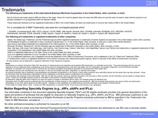 © 2020 IBM Corporation
2
Trademarks
The following are trademarks of the International Business Machines Corporation in the United States, other countries, or both.
The following are trademarks or registered trademarks of other companies.
* All other products may be trademarks or registered trademarks of their respective companies.
Notes:
Performance is in Internal Throughput Rate (ITR) ratio based on measurements and projections using standard IBM benchmarks in a controlled environment. The actual throughput that any user will
experience will vary depending upon considerations such as the amount of multiprogramming in the user's job stream, the I/O configuration, the storage configuration, and the workload processed.
Therefore, no assurance can be given that an individual user will achieve throughput improvements equivalent to the performance ratios stated here.
IBM hardware products are manufactured from new parts, or new and serviceable used parts. Regardless, our warranty terms apply.
All customer examples cited or described in this presentation are presented as illustrations of the manner in which some customers have used IBM products and the results they may have achieved. Actual
environmental costs and performance characteristics will vary depending on individual customer configurations and conditions.
This publication was produced in the United States. IBM may not offer the products, services or features discussed in this document in other countries, and the information may be subject to change without
notice. Consult your local IBM business contact for information on the product or services available in your area.
All statements regarding IBM's future direction and intent are subject to change or withdrawal without notice, and represent goals and objectives only.
Information about non-IBM products is obtained from the manufacturers of those products or their published announcements. IBM has not tested those products and cannot confirm the performance,
compatibility, or any other claims related to non-IBM products. Questions on the capabilities of non-IBM products should be addressed to the suppliers of those products.
Prices subject to change without notice. Contact your IBM representative or Business Partner for the most current pricing in your geography.
Adobe, the Adobe logo, PostScript, and the PostScript logo are either registered trademarks or trademarks of Adobe Systems Incorporated in the United States, and/or other countries.
Cell Broadband Engine is a trademark of Sony Computer Entertainment, Inc. in the United States, other countries, or both and is used under license therefrom.
Java and all Java-based trademarks are trademarks of Sun Microsystems, Inc. in the United States, other countries, or both.
Microsoft, Windows, Windows NT, and the Windows logo are trademarks of Microsoft Corporation in the United States, other countries, or both.
Intel, Intel logo, Intel Inside, Intel Inside logo, Intel Centrino, Intel Centrino logo, Celeron, Intel Xeon, Intel SpeedStep, Itanium, and Pentium are trademarks or registered trademarks of Intel
Corporation or its subsidiaries in the United States and other countries.
UNIX is a registered trademark of The Open Group in the United States and other countries.
Linux is a registered trademark of Linus Torvalds in the United States, other countries, or both.
ITIL is a registered trademark, and a registered community trademark of the Office of Government Commerce, and is registered in the U.S. Patent and Trademark Office.
IT Infrastructure Library is a registered trademark of the Central Computer and Telecommunications Agency, which is now part of the Office of Government Commerce.
For a complete list of IBM Trademarks, see www.ibm.com/legal/copytrade.shtml:
*, AS/400®, e business(logo)®, DBE, ESCO, eServer, FICON, IBM®, IBM (logo)®, iSeries®, MVS, OS/390®, pSeries®, RS/6000®, S/30, VM/ESA®, VSE/ESA,
WebSphere®, xSeries®, z/OS®, zSeries®, z/VM®, System i, System i5, System p, System p5, System x, System z, System z9®, BladeCenter®
Not all common law marks used by IBM are listed on this page. Failure of a mark to appear does not mean that IBM does not use the mark nor does it mean that the product is not
actively marketed or is not significant within its relevant market.
Those trademarks followed by ® are registered trademarks of IBM in the United States; all others are trademarks or common law marks of IBM in the United States.
Notice Regarding Specialty Engines (e.g., zIIPs, zAAPs and IFLs):
Any information contained in this document regarding Specialty Engines ("SEs") and SE eligible workloads provides only general descriptions of the
types and portions of workloads that are eligible for execution on Specialty Engines (e.g., zIIPs, zAAPs, and IFLs). IBM authorizes customers to use
IBM SE only to execute the processing of Eligible Workloads of specific Programs expressly authorized by IBM as specified in the “Authorized Use
Table for IBM Machines” provided at www.ibm.com/systems/support/machine_warranties/machine_code/aut.html (“AUT”).
No other workload processing is authorized for execution on an SE.
IBM offers SEs at a lower price than General Processors/Central Processors because customers are authorized to use SEs only to process certain
types and/or amounts of workloads as specified by IBM in the AUT.
 