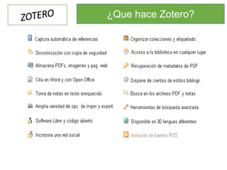 ¿Que hace Zotero?
 