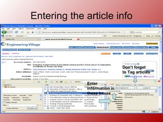 Entering the article info Don’t forget to Tag articles   Enter information in these boxes 