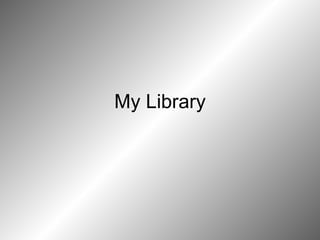 My Library 